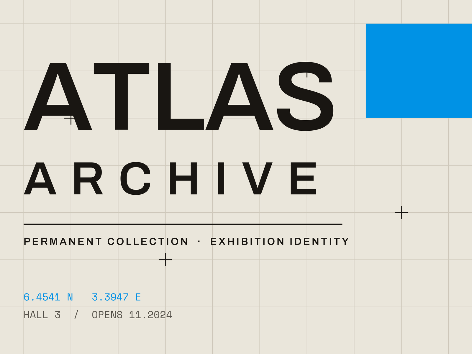 Atlas Archive exhibition artwork: ATLAS set huge over a survey grid, with ARCHIVE tracked below, a cyan block, coordinates and registration marks.